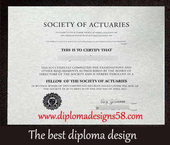 I need to quickly purchase fake certificates from the Society of Actuaries.